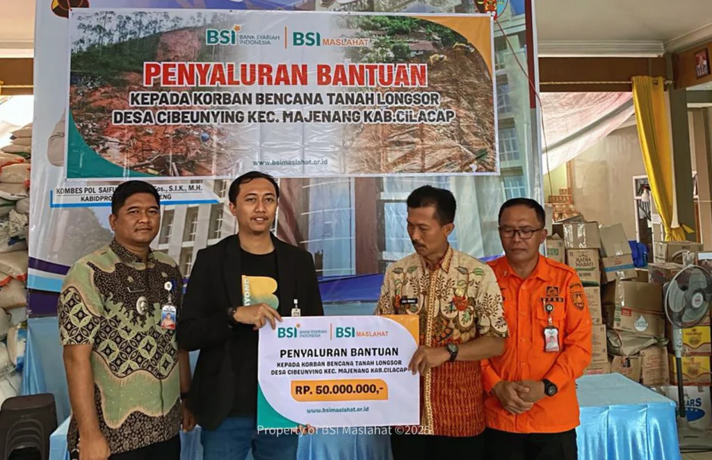 BSI Maslahat Salurkan Bantuan Sewa Hunian Sementara untuk Penyintas Longsor Cilacap