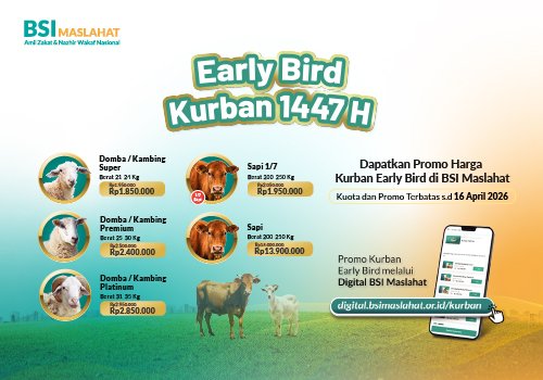 BSI Maslahat Berikan Solusi Hemat Berkurban Lewat Promo Early Bird
